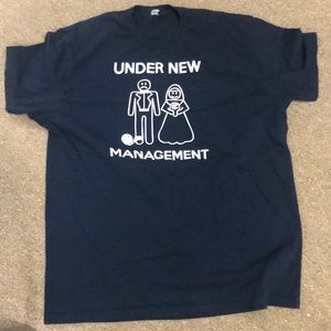 Under New Management T-Shirt